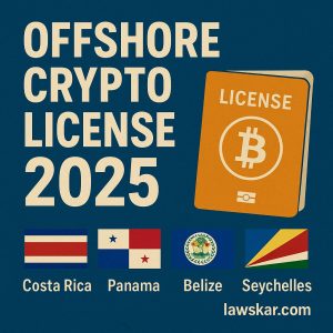 Offshore Crypto License: Best Jurisdictions for Startups in 2025