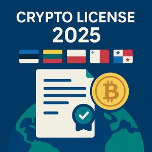 Crypto License: How to Obtain and Where in 2025